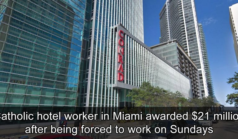 Catholic hotel worker in Miami awarded $21 million after being forced to work on Sundays